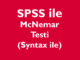 SPSS Syntax ile McNemar Testi