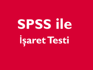 SPSS ile İşaret Testi