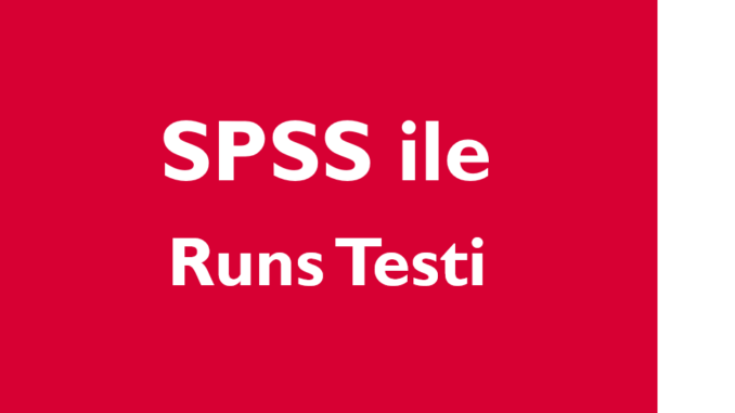 runs testi spss runs testi spss