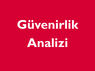 Güvenirlik Analizi